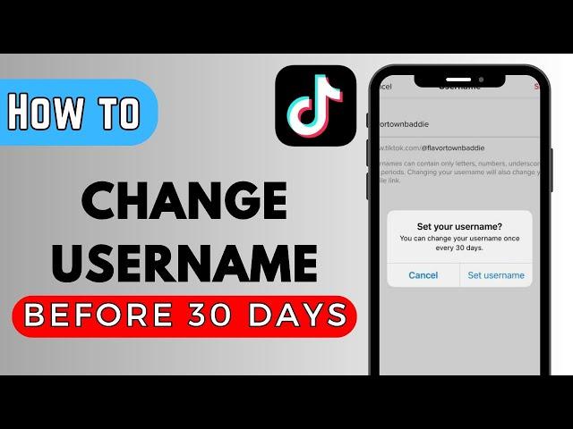 How to Change TikTok Username Before 30 Days