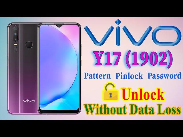 Vivo Y17 1902 Pattern Unlock | Passcode Pinlock Remove Without Data Loss