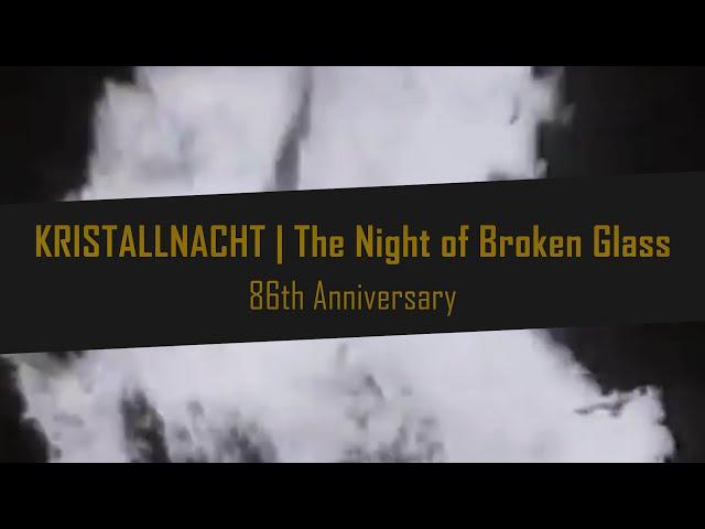 86th anniversary of Kristallnacht