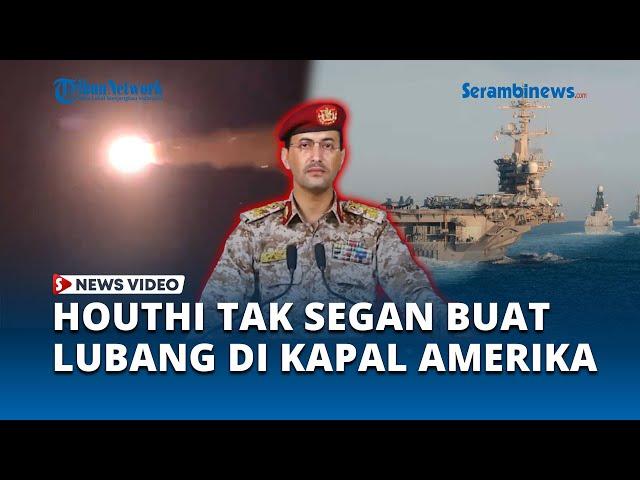 Houthi Klaim Sukses Buat Amerika Malu, Kapal Induk 'Kabur' dari Laut Merah