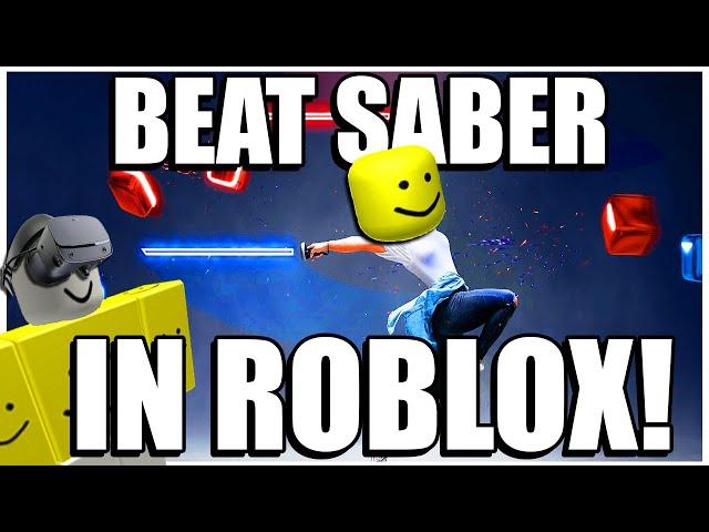 Playing Beat Saber in ROBLOX...