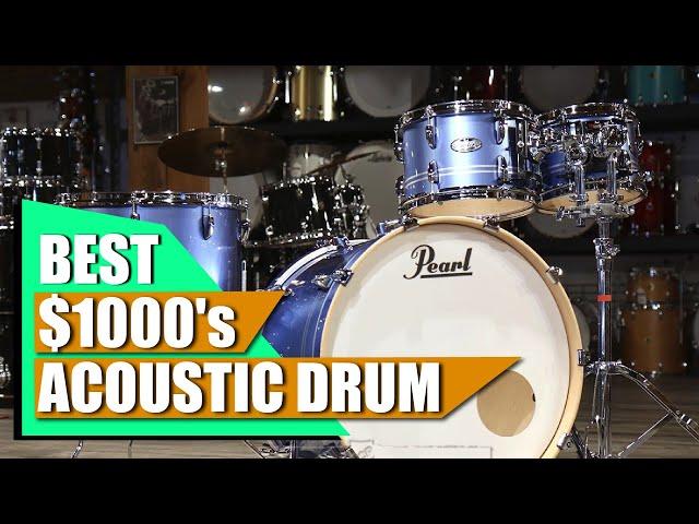 Top 10 Best $1000 Acoustic Drum On Amazon