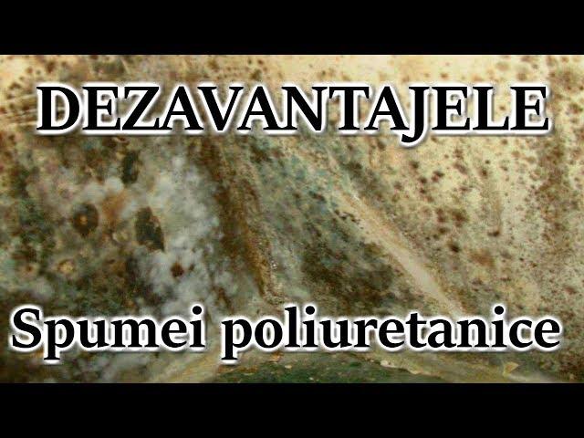 Dezavantajele spumei poliuretanice - minusurile acestui material de termoizolantie