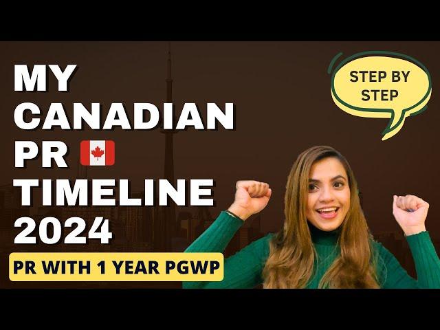 From Study to PR: My Canadian PR Timeline 2024 | BECAME PERMANENT RESIDENT IN CANADA WITH 1YEAR PGWP