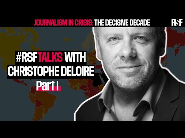 #RSFtalks with Christophe Deloire (Part 1)