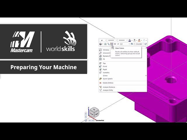 WorldSkills Mastercam Tutorial | Preparing to Machine