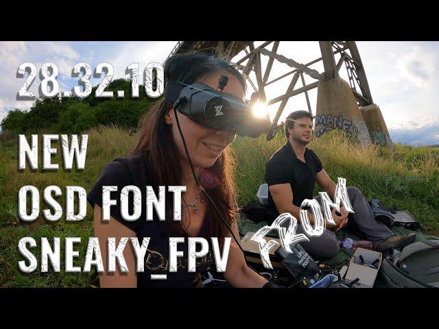 New OSD Font for WalkSnail upgrade from Sneaky_FPV | 4K