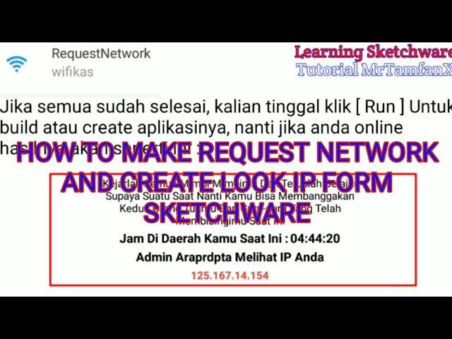 How to make compponent Request network and create Look IP from Sketchware ?