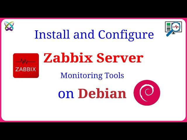 Zabbix - How to Install and Configure Zabbix Server 6 LTS on Debian