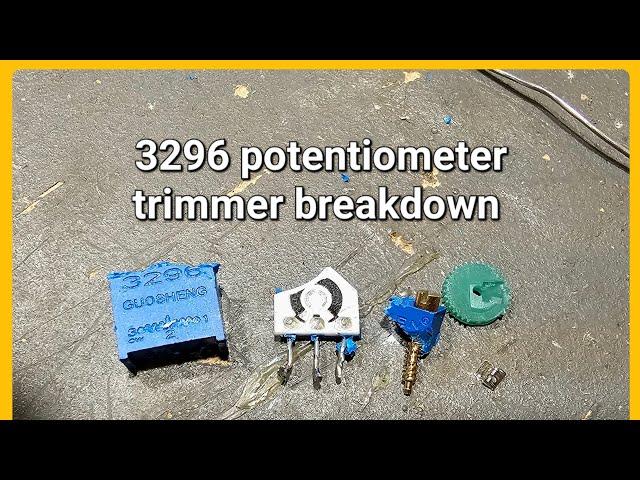 3296 potentiometer trimmer breakdown