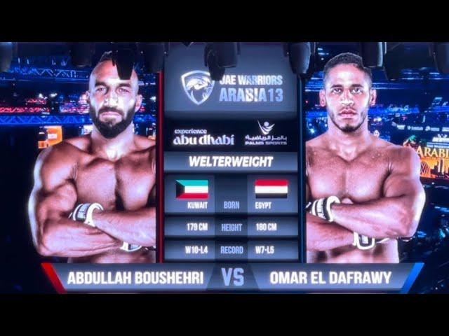 UAE WARRIORS 47 -  ABDULLAH BOUSHEHRI VS  OMAR EL DAFRAWY