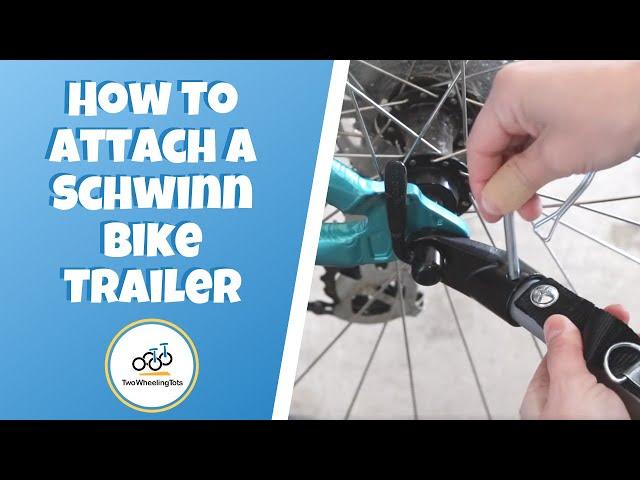 How To Attach A Schwinn Bike Trailer