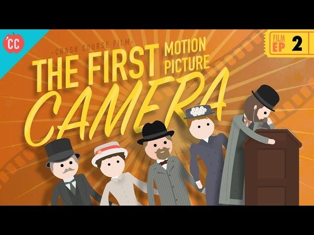 The First Movie Camera: Crash Course Film History #2