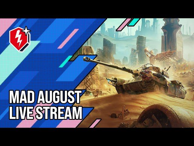 WoT Blitz. Mad August Gifts. Live Stream