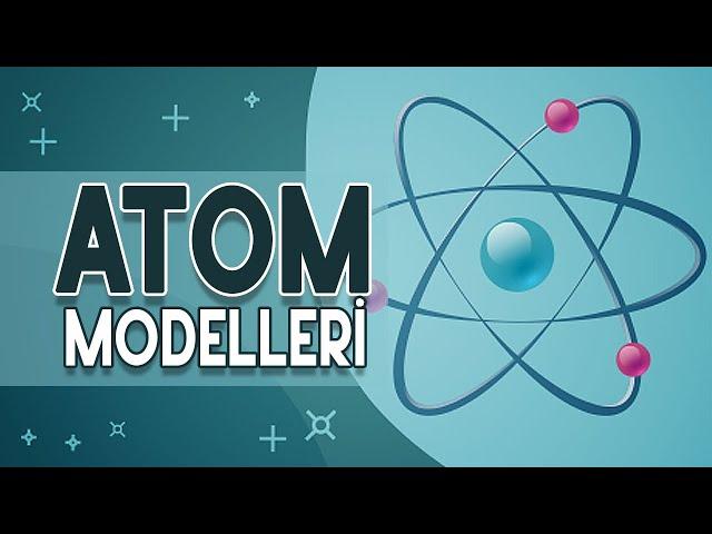 Atom Modelinin Hikayesi | Popular Science Dergisi