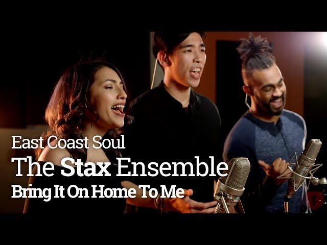 East Coast Soul: "Bring It On Home To Me" (Unplugged)