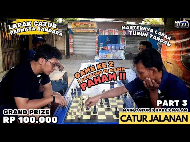 TURUN GUNUNG MASTER LAPAK CATUR ! MAIN CATUR 3 HARI 3 MALAM !! GA BISA DI BIARIN NIH! CATUR JALANAN.