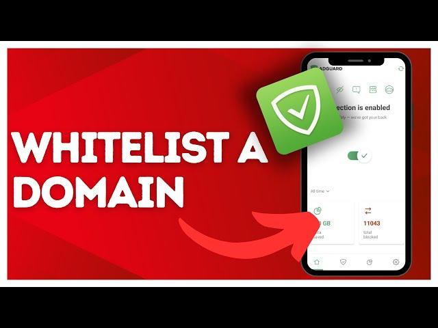 How to whitelist a domain in the AdGuard?