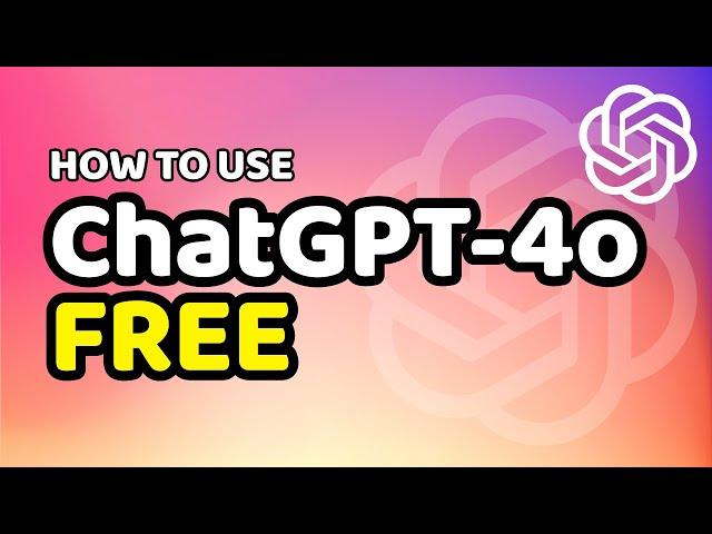 How to Use ChatGPT 4o Free