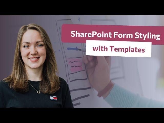 How to style your SharePoint Forms with free templates | step-by-step guide