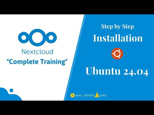 How to Install Nextcloud on Ubuntu 24.04 LTS 