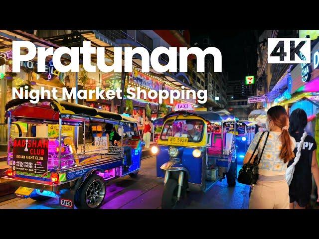 [4K UHD] Walking around Pratunam Night Market and Shopping Street in Bangkok