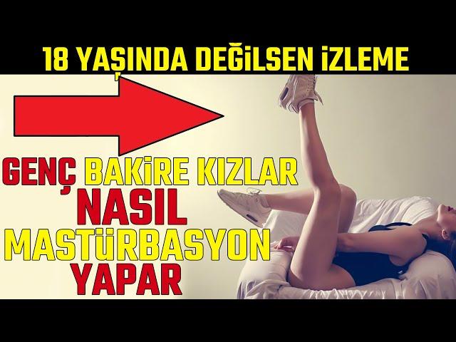 Genç Bakire Kızlar Nasıl Mas,türbasyon Yapar #sağlık