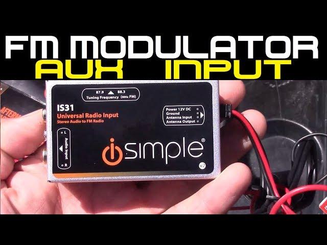 iSimple Car Stereo FM modulator Aux input DIY