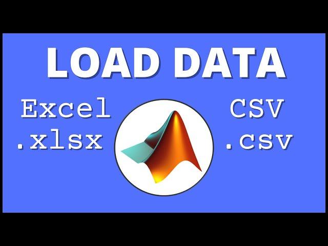 How to Import Excel and CSV Data into MATLAB | MATLAB Tutorial