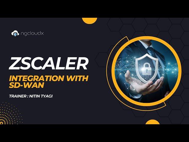 [English] Zscaler Integration With SDWAN | Viptela | Velocloud | Fortinet | SilverPeak | Versa