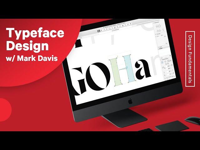 Typeface Design & Font Making Process w/Mark Davis