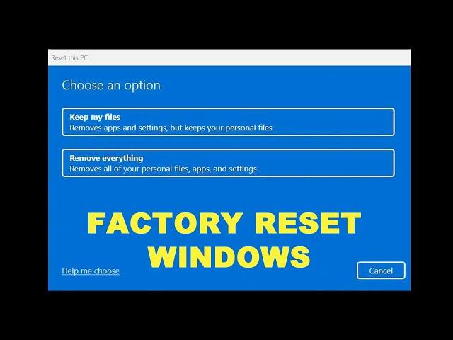 How to Wipe and Reset Your PC – Reinstall Windows 11/10 and Give your PC a Fresh start