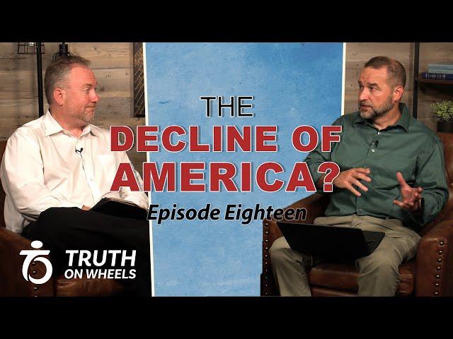 The Moral Decline in America | Truth on Wheels