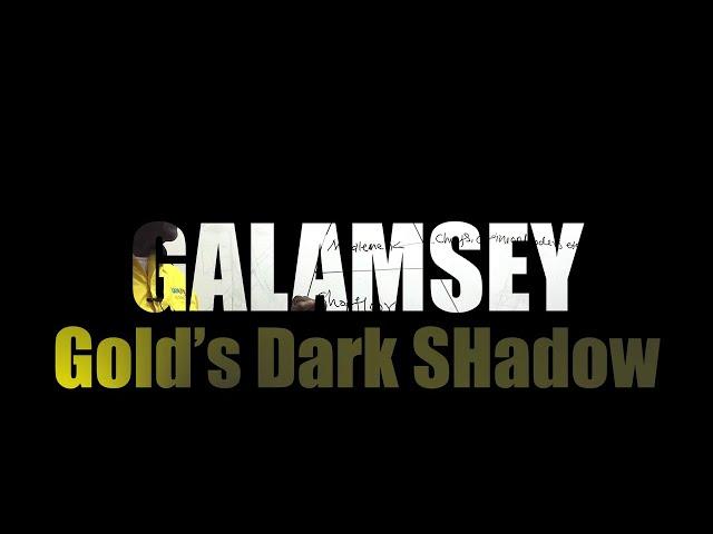 Galamsey: Gold's Dark Shadow | Trailer