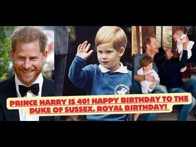 Prince Harry is 40! Happy Birthday to the Duke of Sussex. Royal birthday!