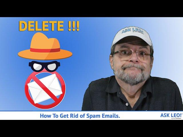 How to Get Rid of Spam Emails