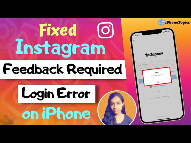 How to Fix Instagram "Feedback_Required" Log in Error on your iPhone