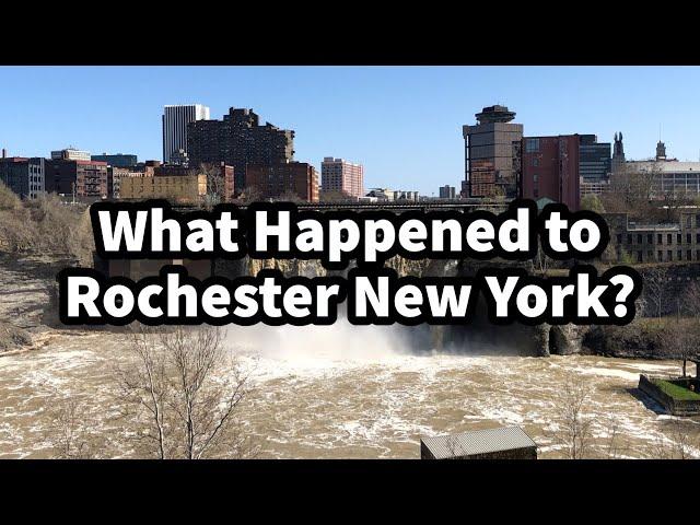 What Happened to Rochester New York?