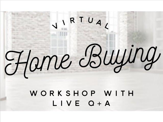 Virtual Home Buying Workshop: The Key Group - Brokered by eXp Realty