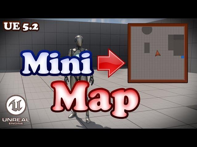 Minimap Tutorial - Unreal Engine 5.2