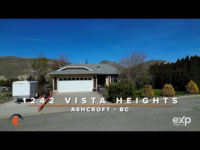 1242 Vista Heights • Real Estate Video Tour in Ashcroft BC