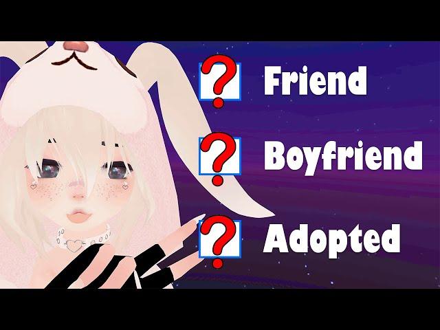 Can I Get A Friend, Boyfriend And Adopted (VRChat Challenge)