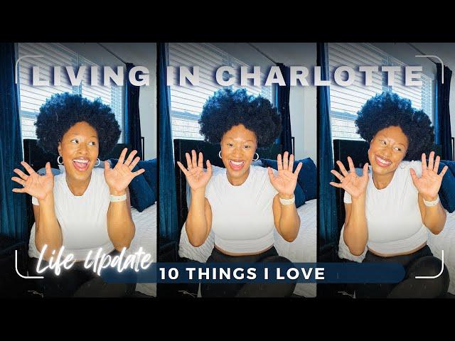 LIVING in Charlotte, North Carolina  1 Year Update