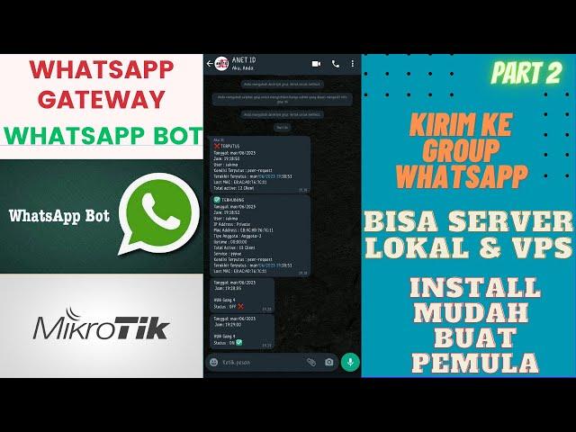 Monitoring Mikrotik Membuat BOT WhatsApp / WhatsApp Gateway ke Group WhatsApp / PERSONAL #PART2