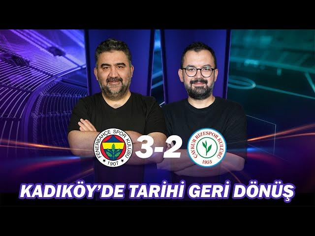 Fenerbahçe Kazanmak İçin Her Şeyi Yaptı | Fenerbahçe - Çaykur Rizespor Maç Sonu | Ümit Özat, Emre Z.