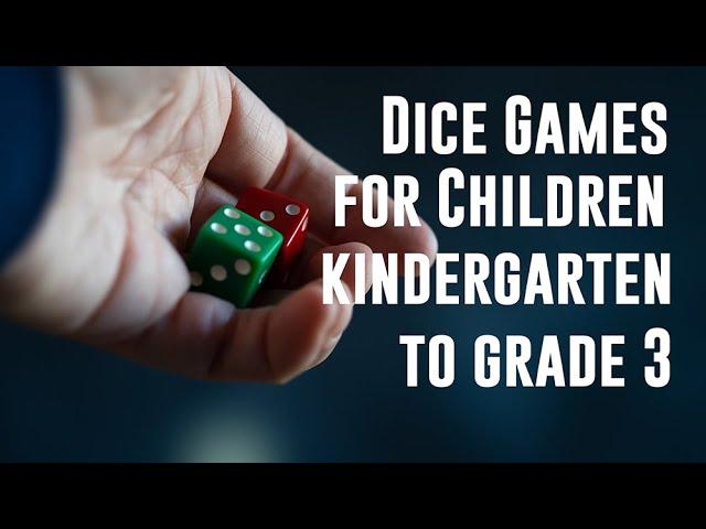 3 dice games for children kindergarten to grade 3