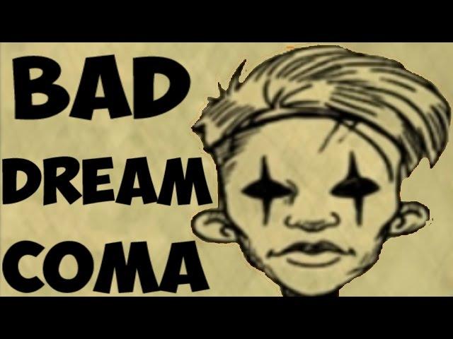 Bad Dream: Coma - Кошмарный сон #1