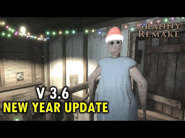 Granny Remake New Year Update | V 3.6