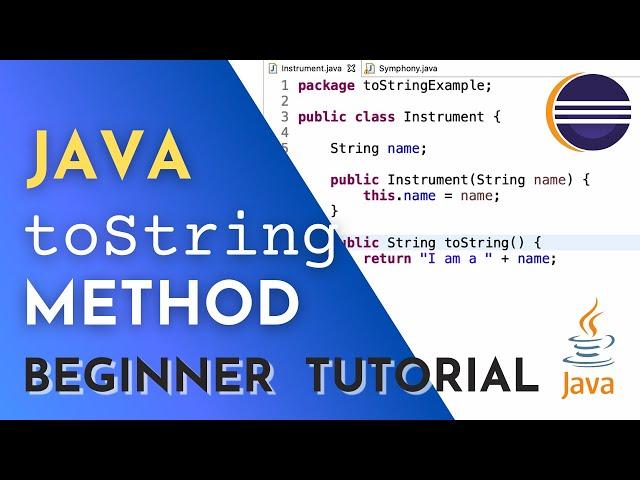 Java toString Method Tutorial