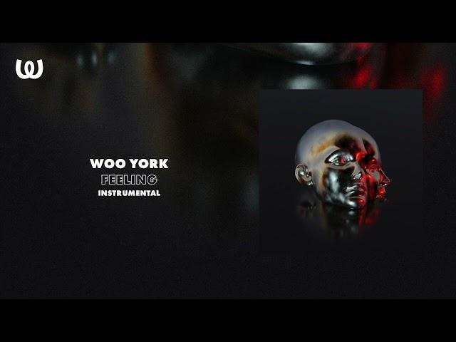 Woo York - Feeling (Instrumental)